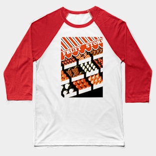 Fruit Store Baseball T-Shirt